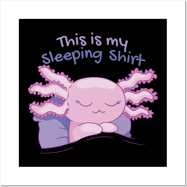 Sleepy Axolotl - Dreamtime Doodle Wall Art by Life2LiveDesign